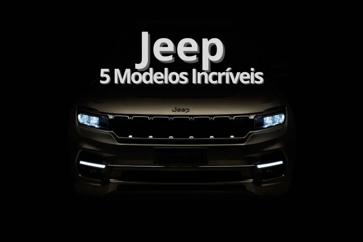 Jeep - Modelos Incríveis
